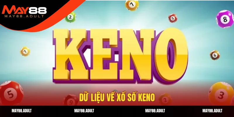 Dữ liệu về xổ số Keno