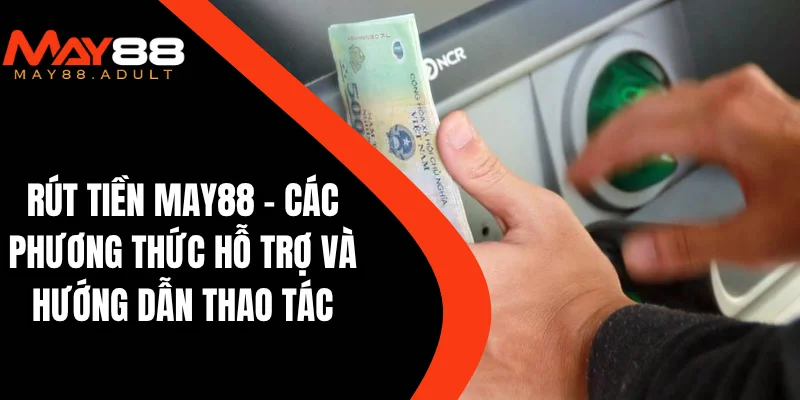 Rút tiền May88